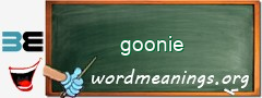 WordMeaning blackboard for goonie